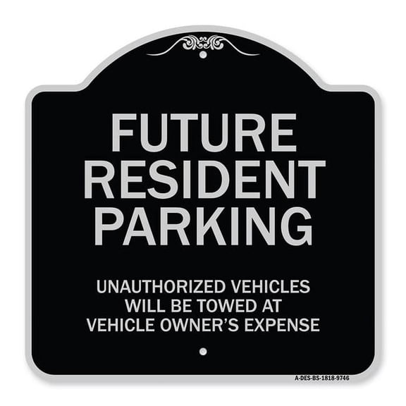 SignMission A-DES-BS-1818-9746 18 x 18 in. Designer Series Sign - Unauthorized Vehicles Will Be Towed, Black & Silver