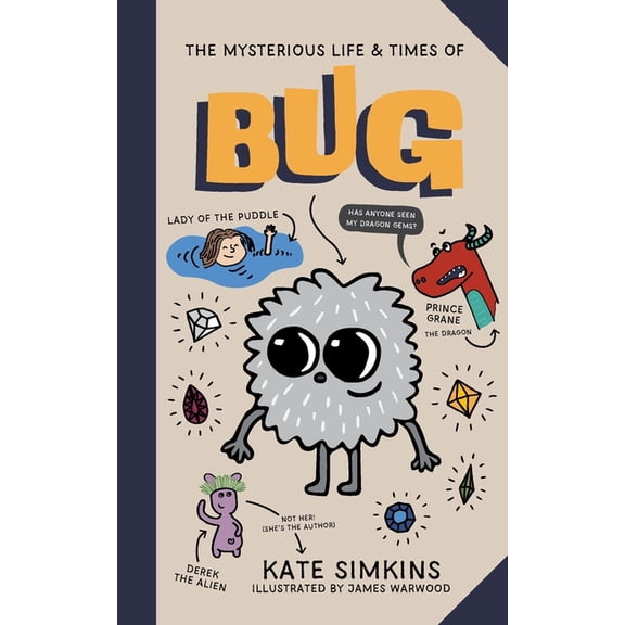 The Mysterious Life & Times of Bug, (Paperback)