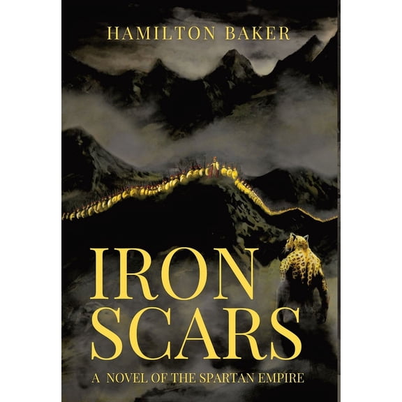 Iron Scars: A Novel Of The Spartan Empire, (Hardcover)