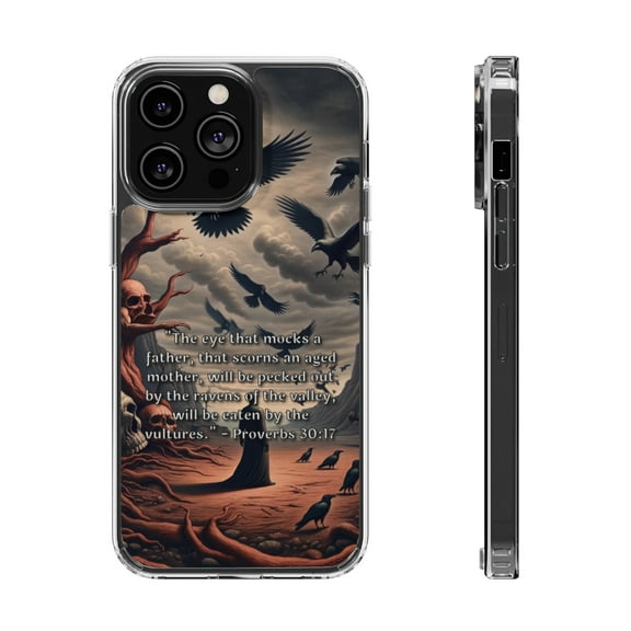 DistinctInk Hybrid (Acrylic / TPU) Clear Slim Fit Case for Apple iPhone 15 Pro MAX (6.7" Screen) - "The Consequences of Disrespect: Proverbs 30:17"