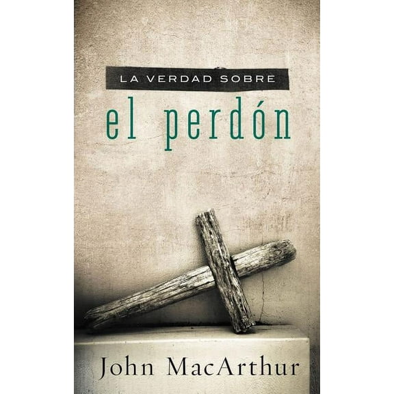 Verdad Sobre La Verdad Sobre el Perdon = The Truth about Forgiveness = The Truth about Forgiveness, (Paperback)