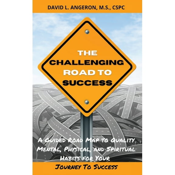 The Challenging Road To Success, (Hardcover)