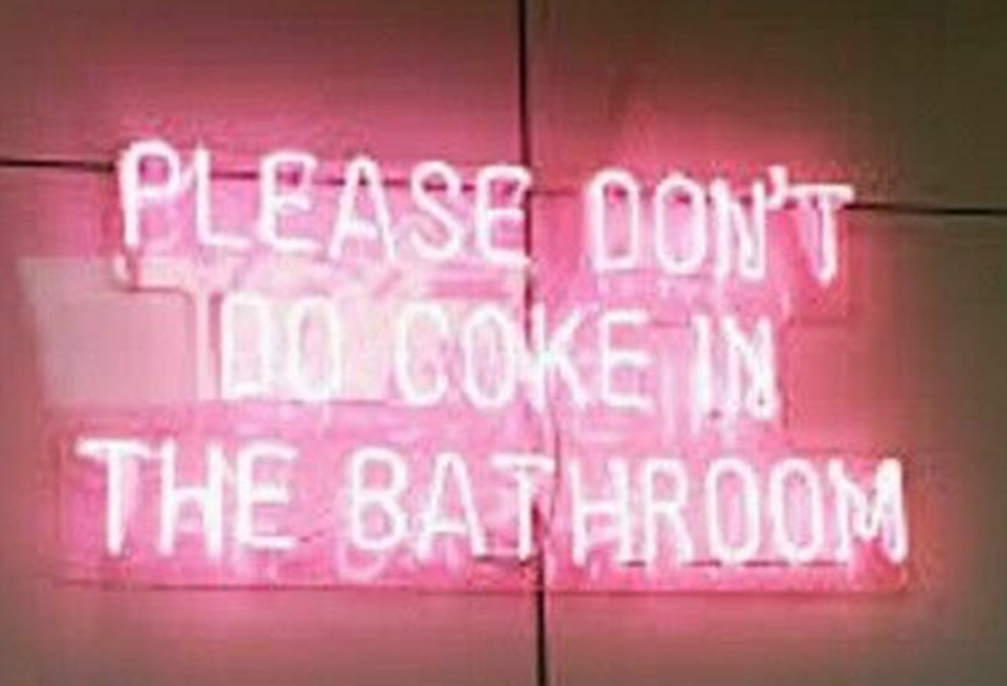 Please Don't Do Coke In The Bathroom Neon Light Sign Decor Man Cave Beer Bar Pub 