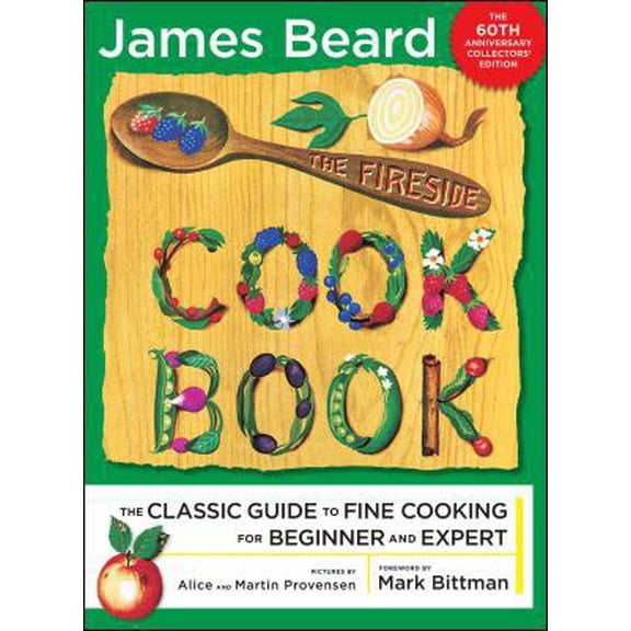 Pre-Owned The Fireside Cook Book: A Complete Guide to Fine Cooking for Beginner and (Paperback) 1476743495 9781476743493