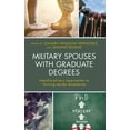 thumbnail image 2 of Military Spouses with Graduate Degrees: Interdisciplinary Approaches to Thriving amidst Uncertainty, 2 of 3