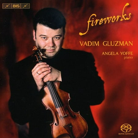 Vadim Gluzman - Fireworks: Virtuoso Violin Music