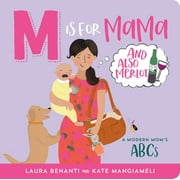 Angle View: M Is for Mama (and Also Merlot): A Modern Mom's ABCs [Hardcover - Used]