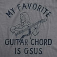 thumbnail image 2 of Mens My Favorite Guitar Chord Is GSUS T Shirt Funny Sarcastic Jesus Music Note Joke Novelty Tee for Guys Graphic Tees, 2 of 9
