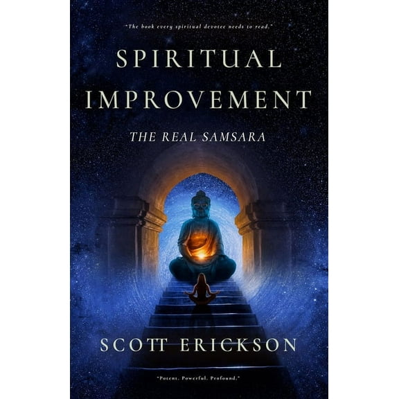 Spiritual Improvement - The Real Samsara (Paperback)