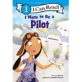 thumbnail image 1 of Pre-Owned I Want to Be a Pilot: A My Community I Can Read (Paperback) 0062432494 9780062432490, 1 of 1