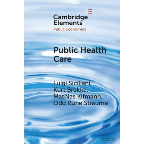 Elements in Public Economics Public Health Care, (Paperback)