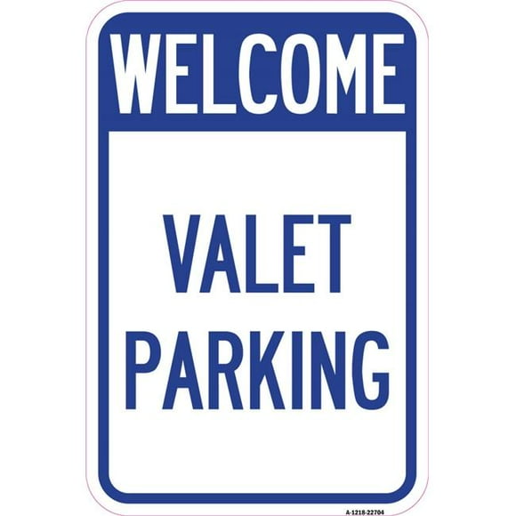 SignMission A-1218-22704 12 x 18 in. Aluminum Sign - Welcome Valet Parking