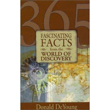 365 Fascinating Facts from the World of Discovery [Paperback - Used]