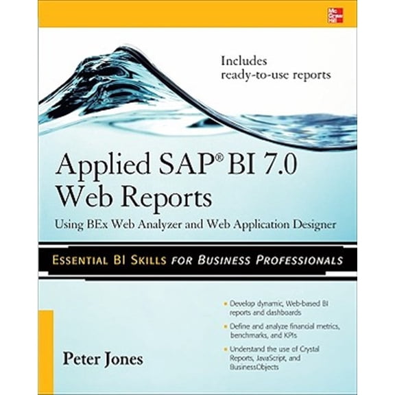 Pre-Owned Applied SAP Bi 7.0 Web Reports: Using Bex Web Analyzer and Web Application Designer (Paperback)