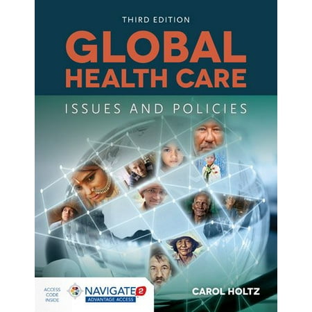 Global Health Care: Issues and Policies (Best Health Care Policy)