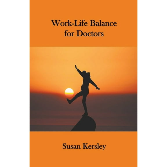 Books for Doctors Work-Life Balance for Doctors, (Paperback)