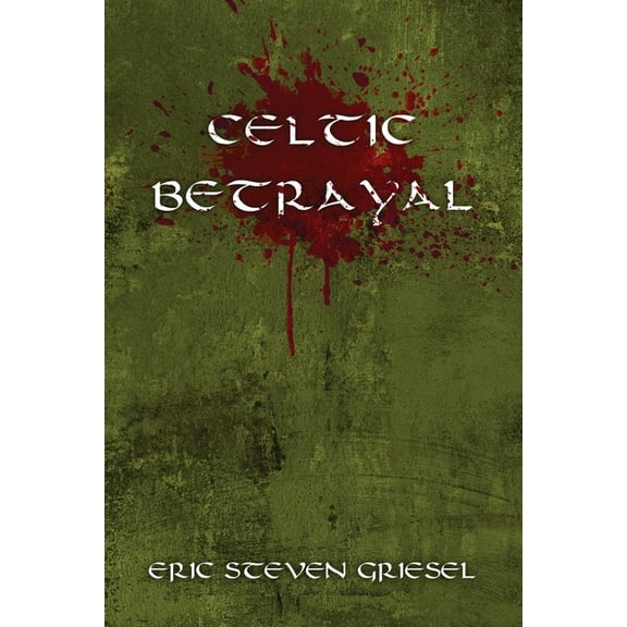 Celtic Betrayal, (Paperback)