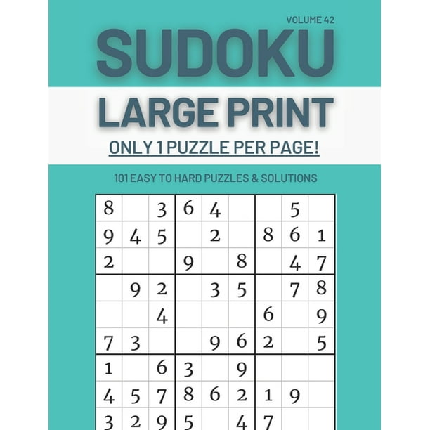 sudoku large print only 1 puzzle per page 101 easy to hard puzzles solutions volume 42 sudoku puzzles for adults paperback walmart com walmart com