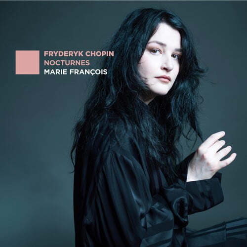 Marie Francois - Chopin Nocturnes - Music & Performance - CD