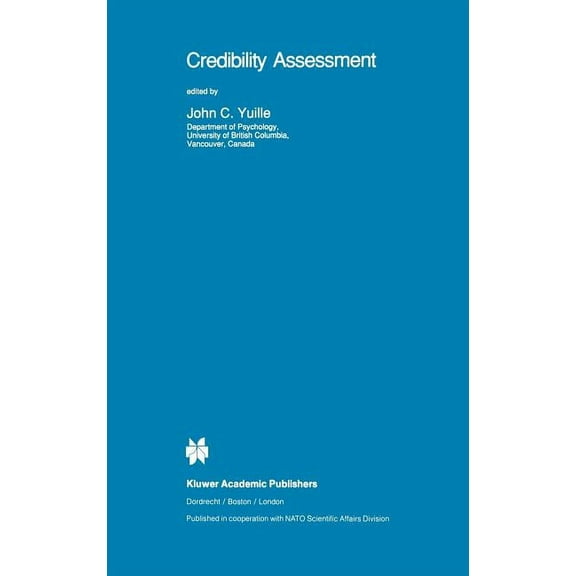 NATO Science Series D: Credibility Assessment, Book 47, (Hardcover)