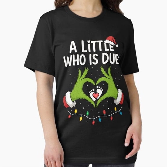 A Little Who Is Due Funny Holiday Pregnancy Announcement Festive Unisex T-Shirt up to size 5XL