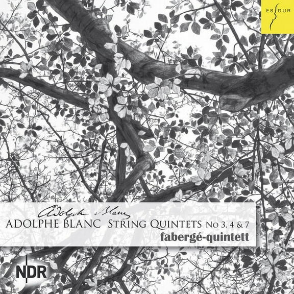 Faberge Quintet - Adolphe Blanc: String Quintets No. 3 4 & 7 - Classical - CD