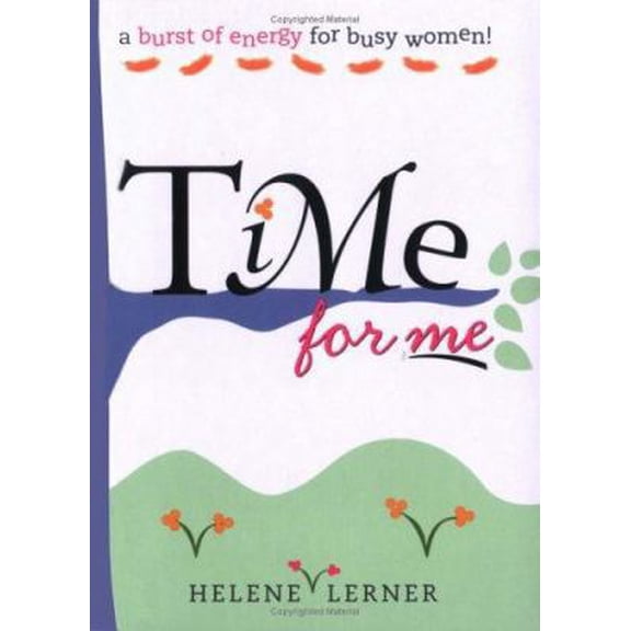 Pre-Owned Time for Me: A Burst of Energy for Busy Women! (Hardcover) 1402203896 9781402203893