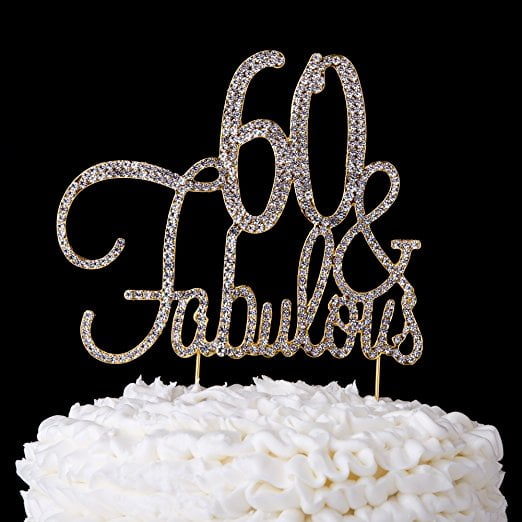 60 & Fabulous Cake Topper 60th Birthday Party Supplies