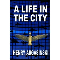 A Life in the City (Paperback)