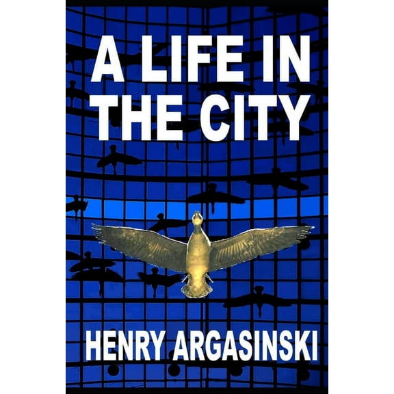 A Life in the City (Paperback)