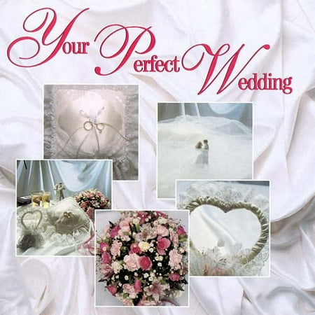 Your Perfect Wedding