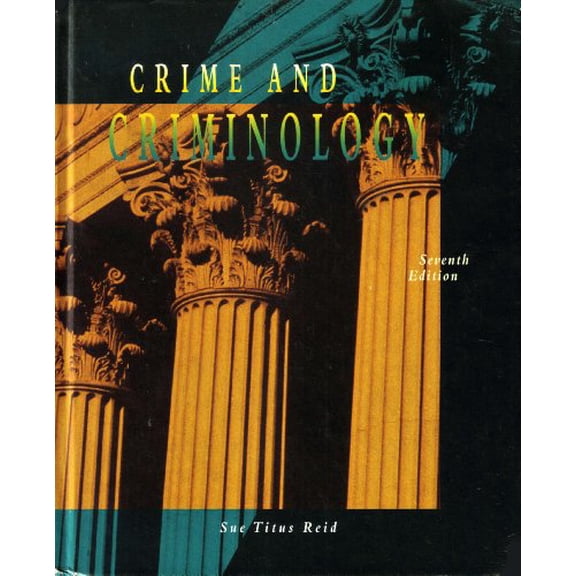 Pre-Owned Crime and criminology, 9780155011175, 0155011170, Hardcover, 7th edition