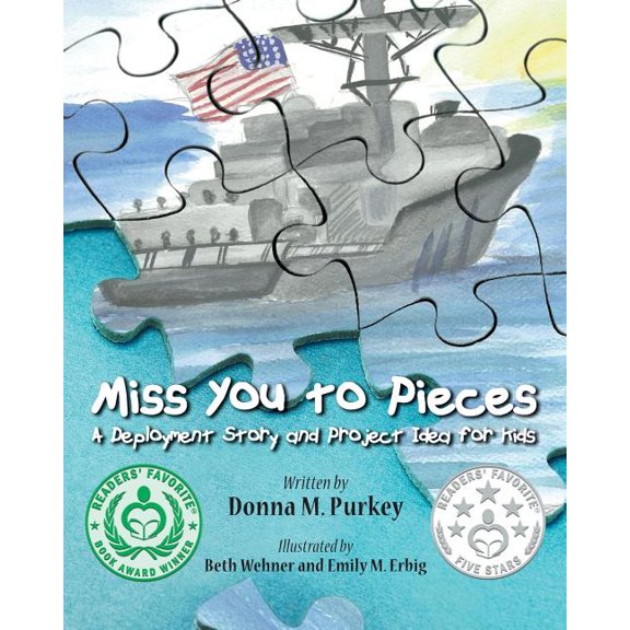 Miss You to Pieces: A Deployment Story and Project Idea for Kids (Paperback)