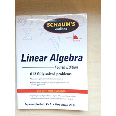 Pre-Owned Schaum s Outline of Linear Algebra 9780071794565 0071794565 Paperback 5 edition