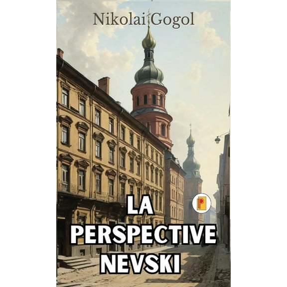 La Perspective Nevski (French Edition), (Hardcover)