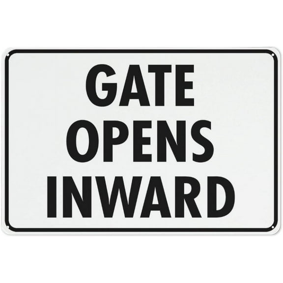 Gate Opens Inward Sign Warning Tin Sign Home Kitchen Farm Garden Garage Wall Decor 12X8Inch