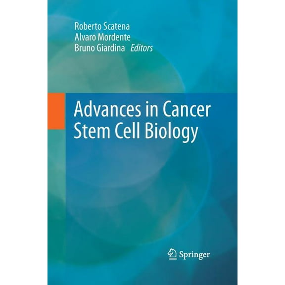 Advances in Cancer Stem Cell Biology, (Paperback)