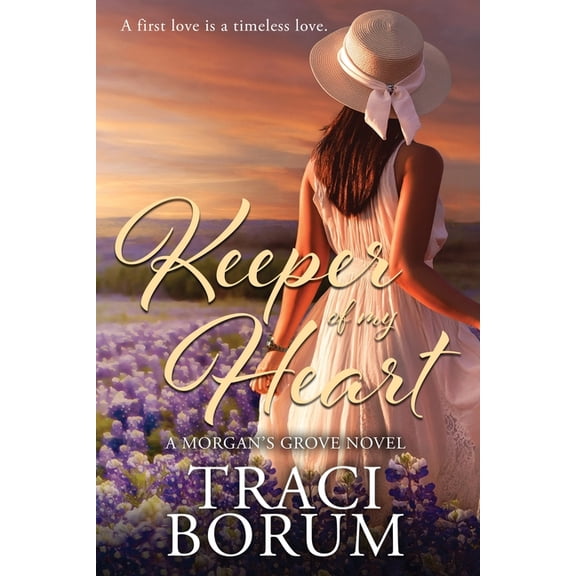 Morgan's Grove Keeper of My Heart, Book 3, (Paperback)