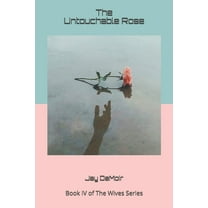 Wives: The Untouchable Rose (Paperback)