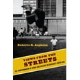 thumbnail image 1 of Pre-Owned Views from the Streets: The Transformation of Gangs and Violence on Chicago's South Side (Paperback) 0231187734 9780231187732, 1 of 2