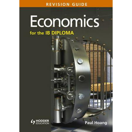 Economics for the IB Diploma Revision Guide -
