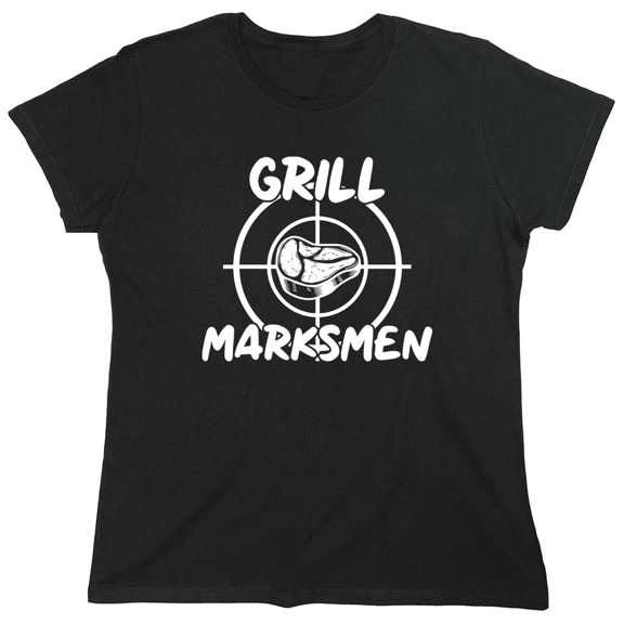 Grill Marksmen Sarcastic Humor Novelty Funny Women's Casual Tees