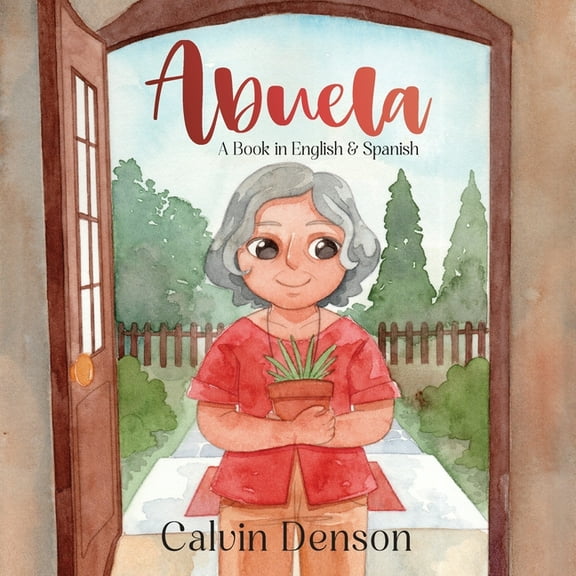 Abuela: A Book in Spanish and English, (Paperback)