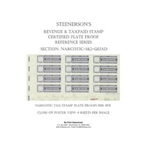 Steenerson's Revenue & Taxpaid Stamp Certified Plate Proof Reference Series - Narcotic 1 & 2-QUAD (Paperback)