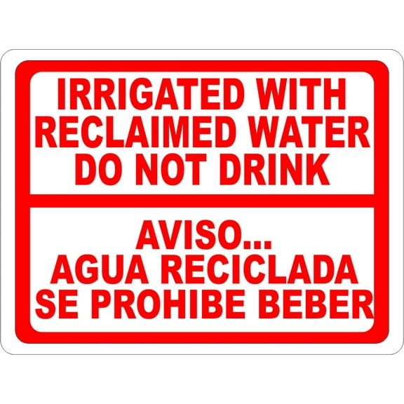 Bilingual Irrigated w Reclaimed Water Do Not Drink Sign