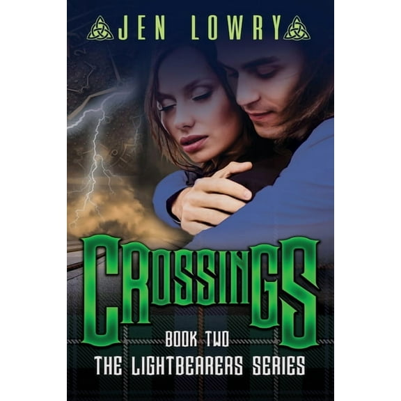 The Lightbearers Crossings: The Lightbearers Series, Book 2, (Paperback)