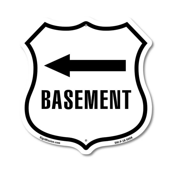 Basement Left 12 inch X 12 inch Shield-Shaped Rust-Free Aluminum Metal Sign Weather Resistant Made in the USA