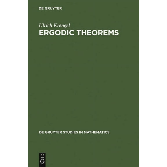 de Gruyter Studies in Mathematics Ergodic Theorems, Book 6, (Hardcover)