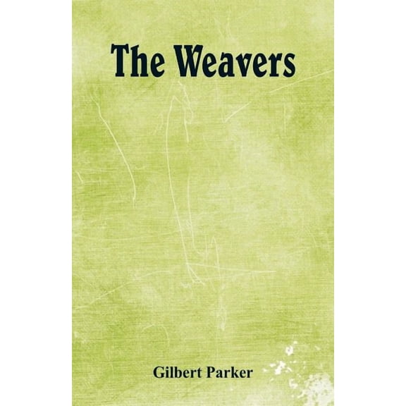 The Weavers, (Paperback)
