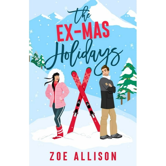 The Ex-Mas Holidays, (Paperback)